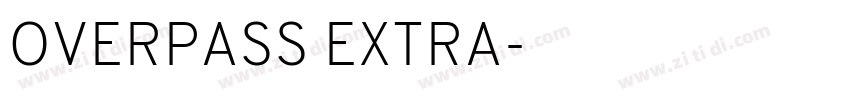 OVERPASS EXTRA字体转换